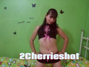 2Cherrieshot