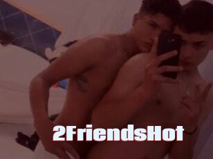 2FriendsHot