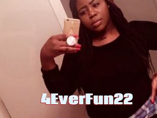 4EverFun22