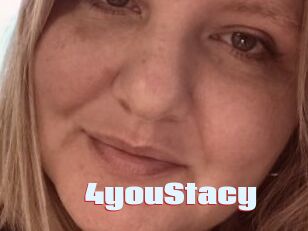 4youStacy