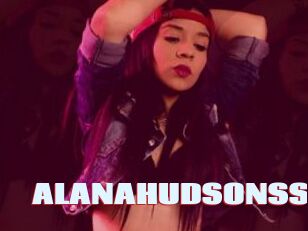 ALANAHUDSONSS