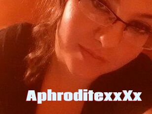 AphroditexxXx