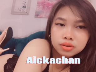 Aickachan