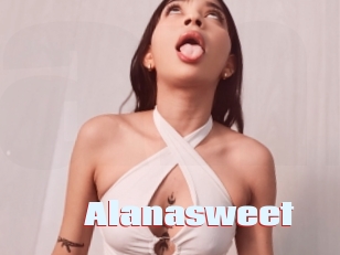 Alanasweet