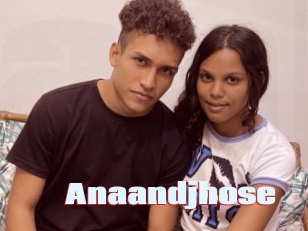 Anaandjhose