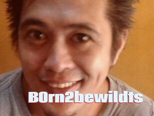 B0rn2bewildts