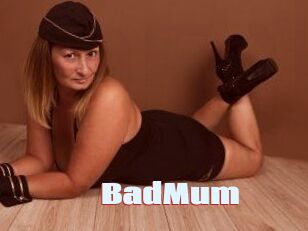 BadMum