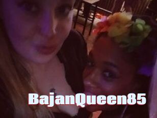 BajanQueen85