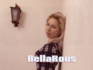 BellaRous