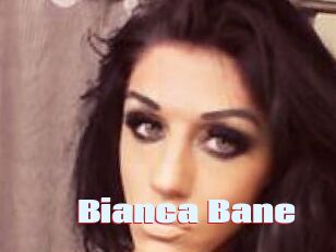 Bianca_Bane