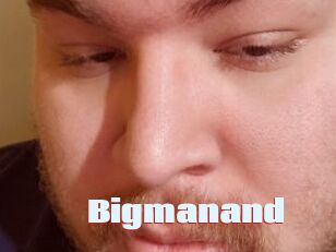 Bigmanand