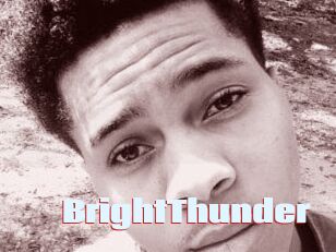 BrightThunder