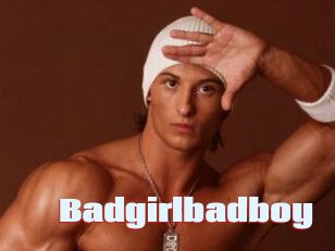 Badgirlbadboy