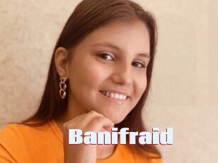 Banifraid