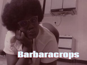 Barbaracrops