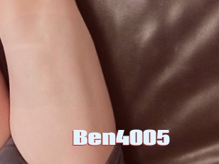 Ben4005