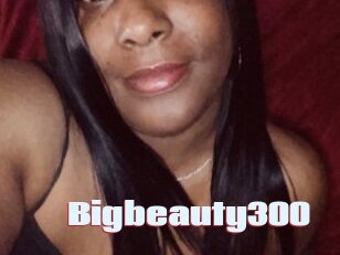 Bigbeauty300