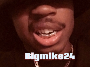 Bigmike24