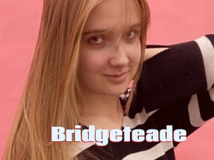 Bridgeteade