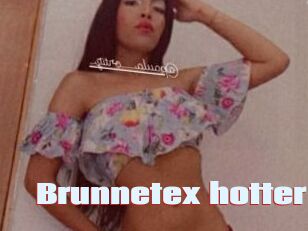 Brunnetex_hotter