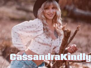 CassandraKindly