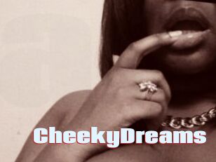 CheekyDreams