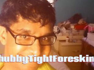 ChubbyTightForeskin