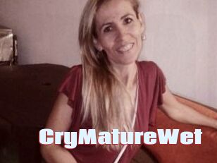 CryMatureWet