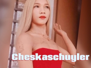 Cheskaschuyler
