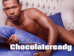 Chocolateready