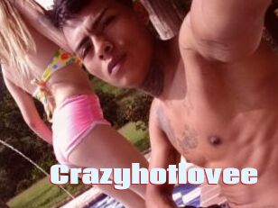 Crazyhotlovee