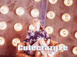 Cutecrazyxe