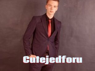 Cutejedforu