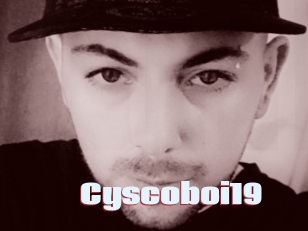 Cyscoboi19