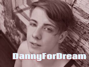DannyForDream