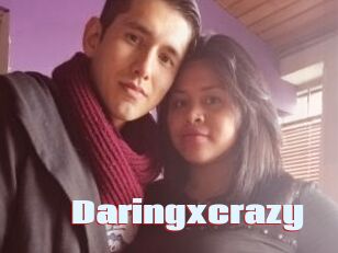 Daringxcrazy