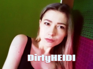 DirtyHEIDI