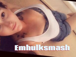 Emhulksmash