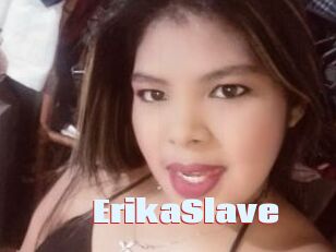 ErikaSlave