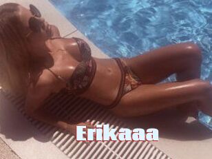 Erikaaa