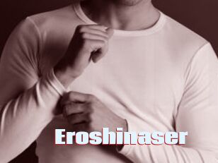 Eroshinaser