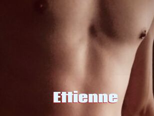 Ettienne