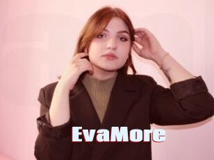 EvaMore