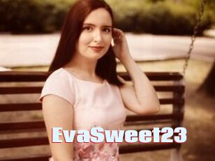 EvaSweet23