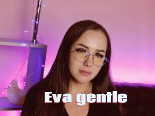 Eva_gentle