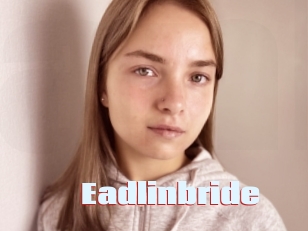 Eadlinbride