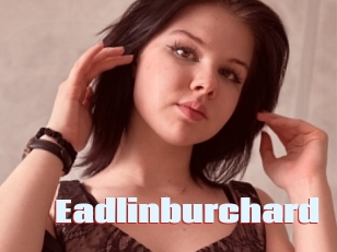 Eadlinburchard