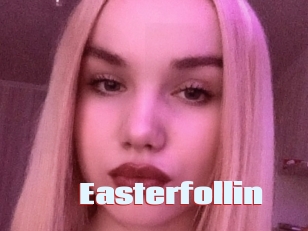 Easterfollin