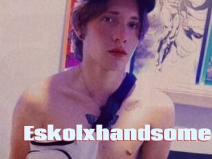 Eskolxhandsome