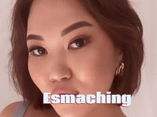 Esmaching